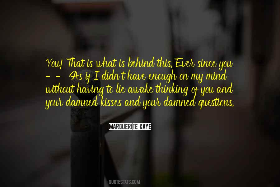 If You Have To Lie Quotes #722596