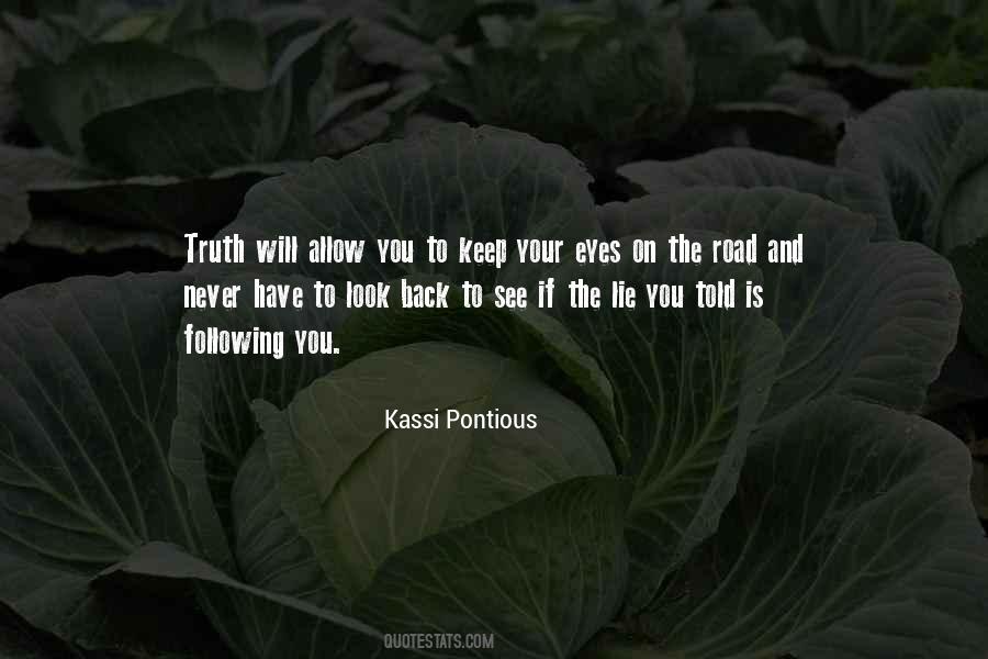 If You Have To Lie Quotes #724019