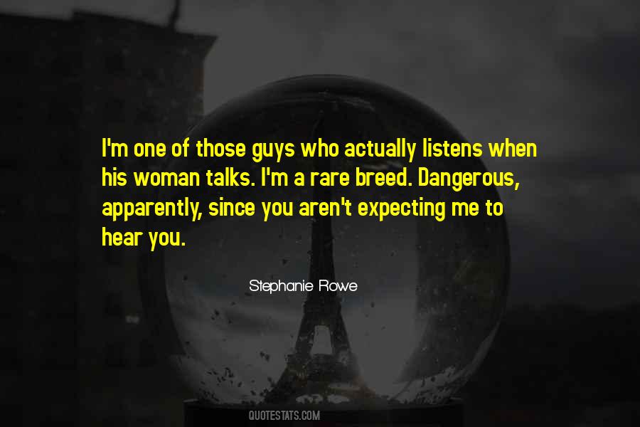 I Am A Rare Breed Quotes #1496564