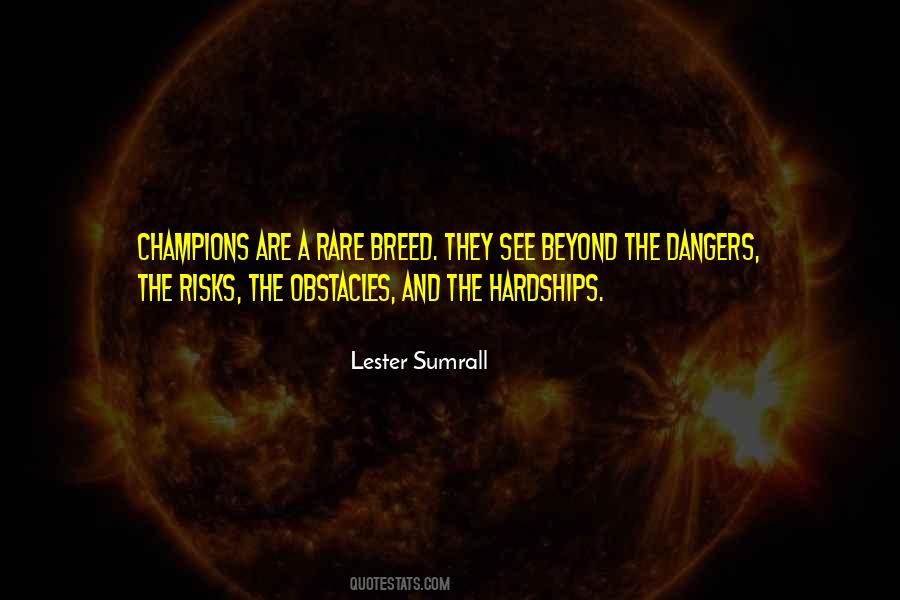 I Am A Rare Breed Quotes #1572216