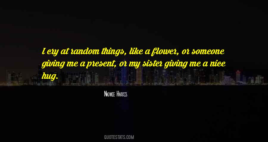 I Want To Hug You And Cry Quotes #1664451
