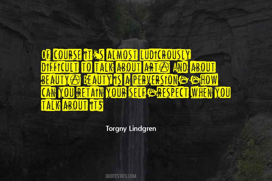 Respect Beauty Quotes #1286582