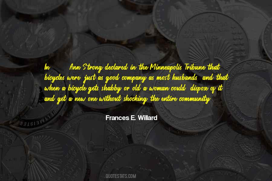 Old And Strong Quotes #1139242