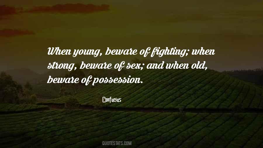 Old And Strong Quotes #1414613