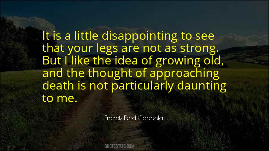Old And Strong Quotes #1662078