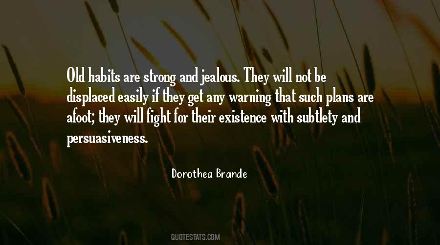 Old And Strong Quotes #1678751
