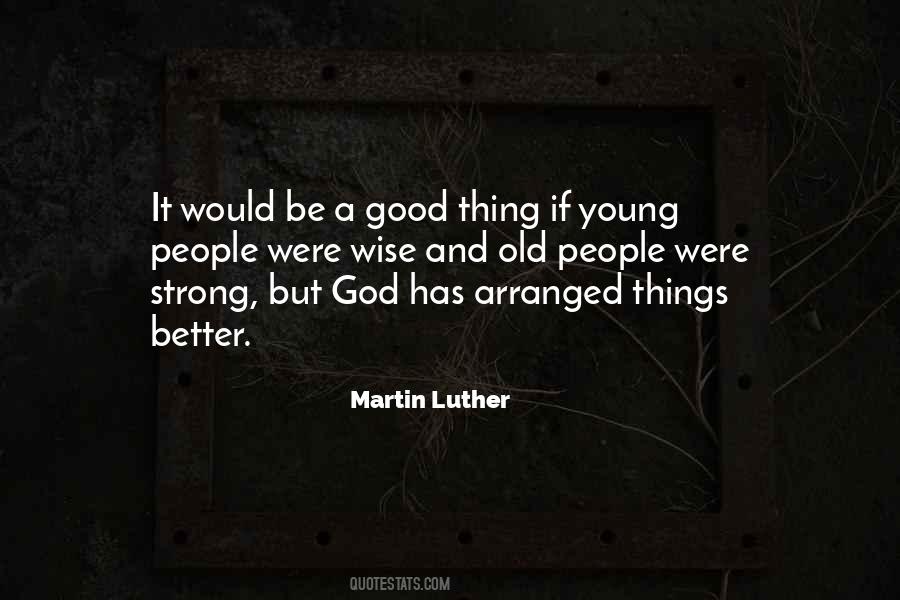 Old And Strong Quotes #256005