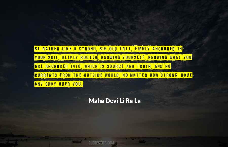 Old And Strong Quotes #743602