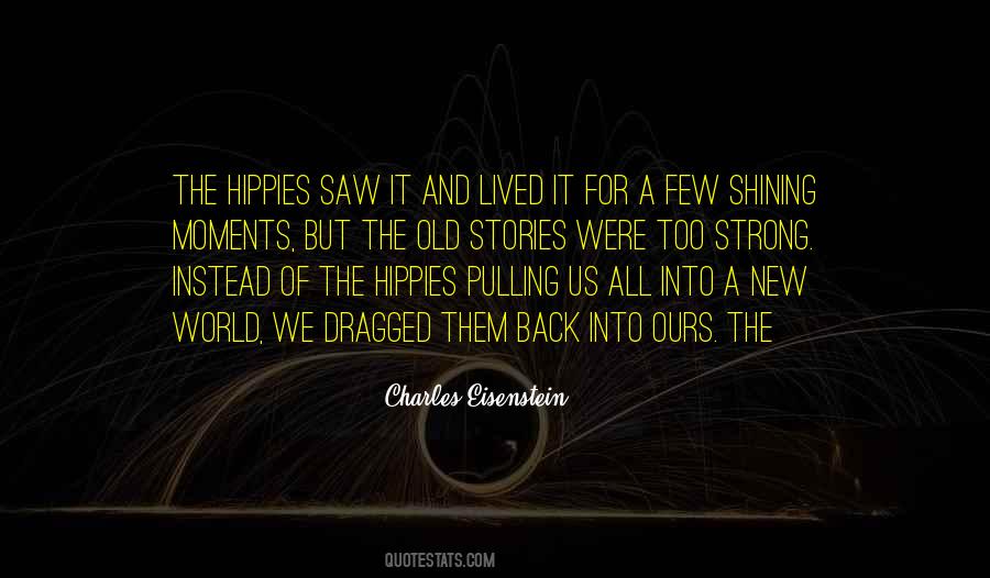 Old And Strong Quotes #954440