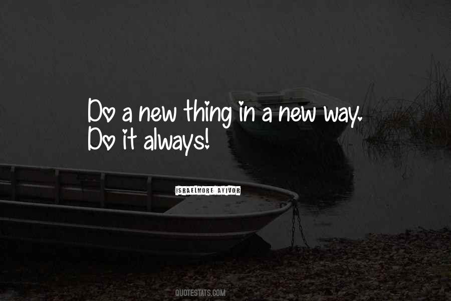 Do New Things Quotes #131086