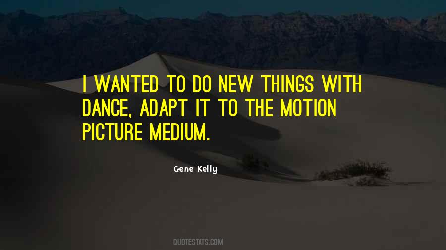 Do New Things Quotes #1400429
