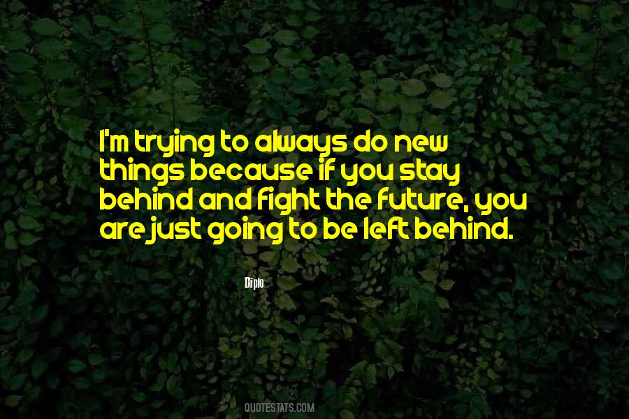 Do New Things Quotes #1474175