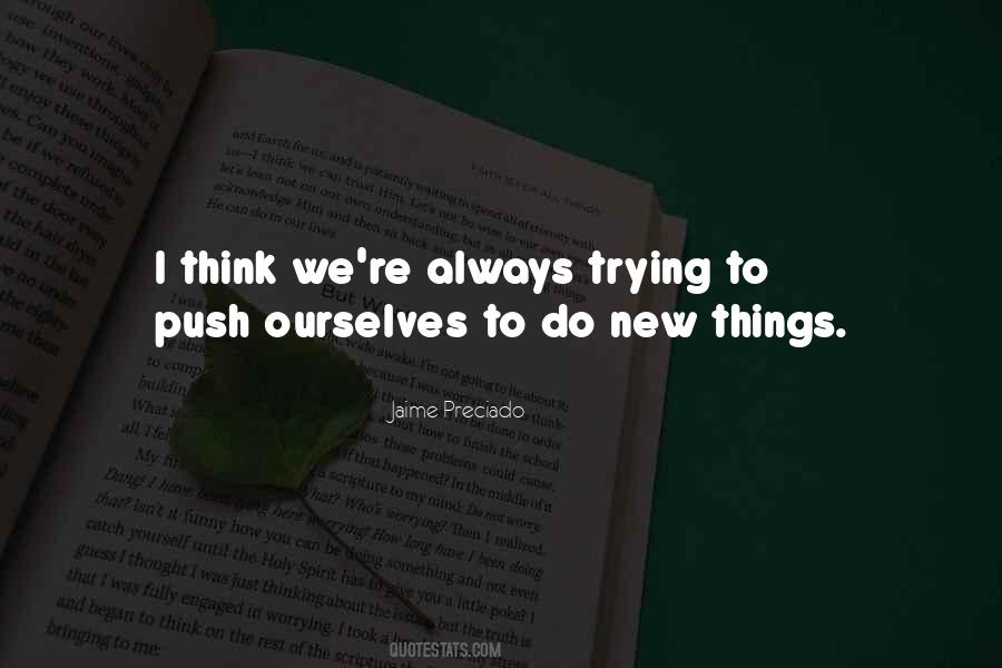 Do New Things Quotes #148344