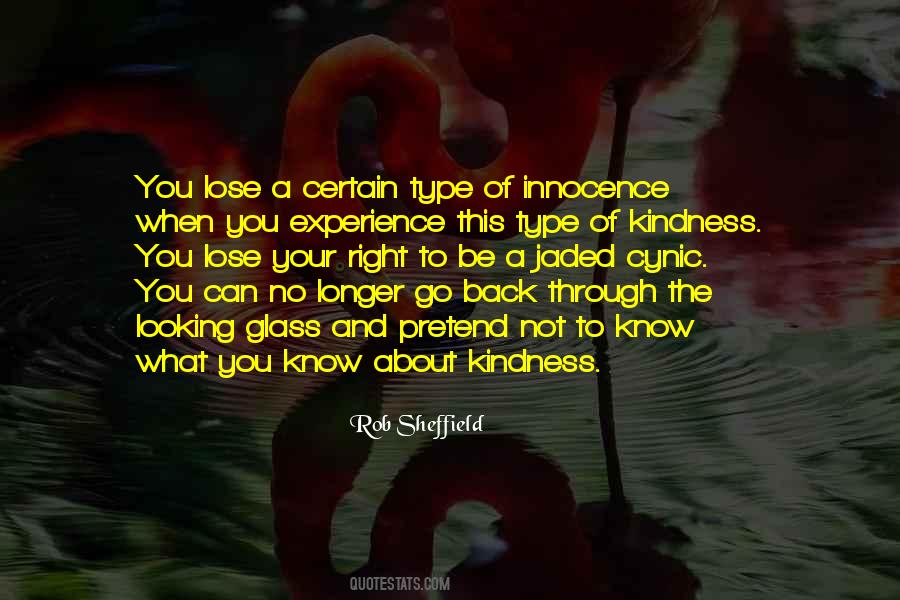 Innocence To Experience Quotes #1123683