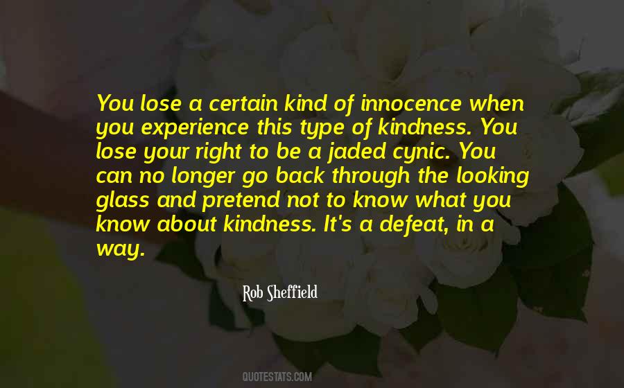 Innocence To Experience Quotes #1277665