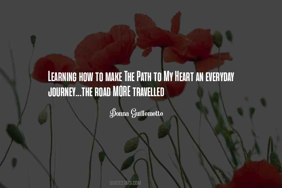 The Road Travelled Quotes #1845331