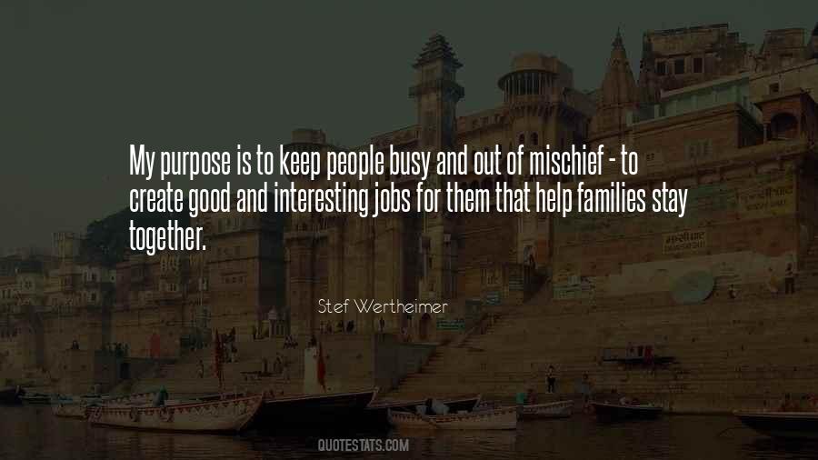 Busy Is Good Quotes #1113052