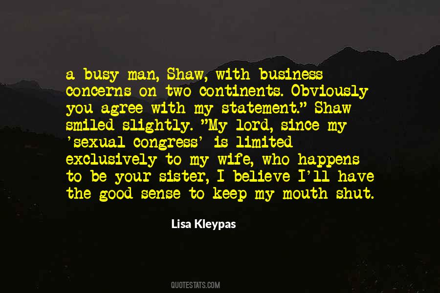 Busy Is Good Quotes #1453003