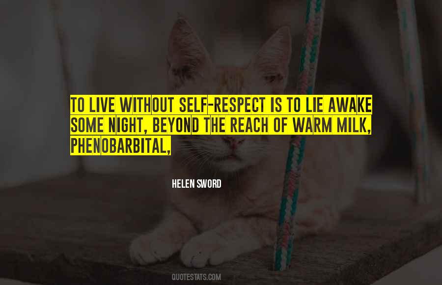 Self Respect Is Quotes #1280893