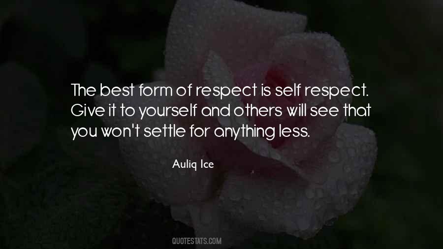 Self Respect Is Quotes #165860