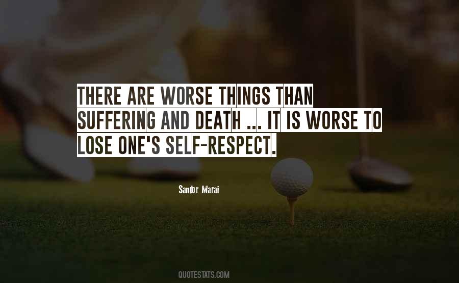 Self Respect Is Quotes #317956