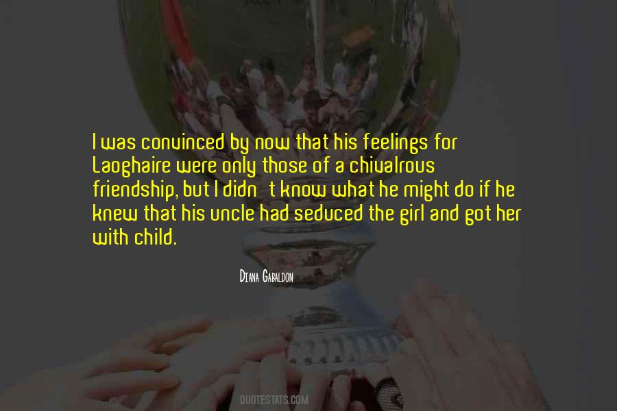 Friendship Feelings Quotes #176601