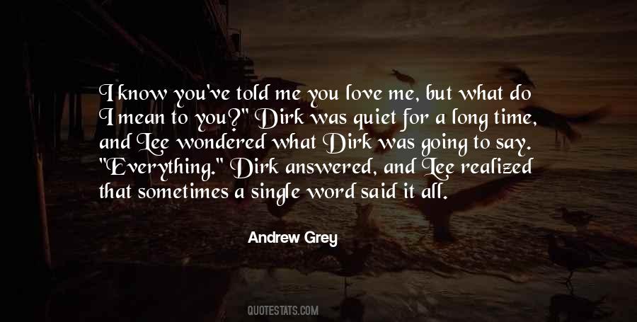 What Do You Love Quotes #247813