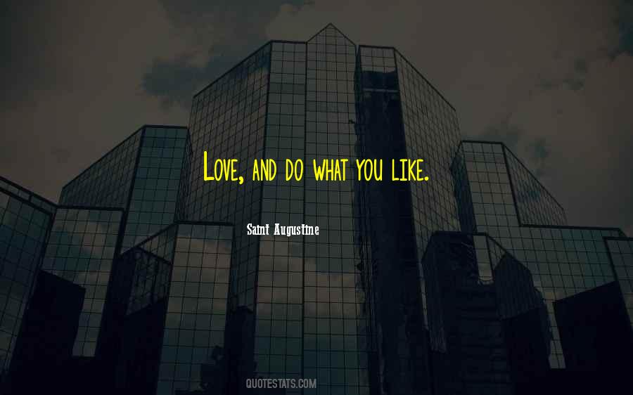 What Do You Love Quotes #443520