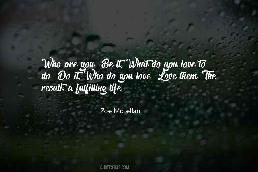 What Do You Love Quotes #57237