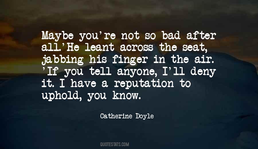 Love You So Bad Quotes #1753745