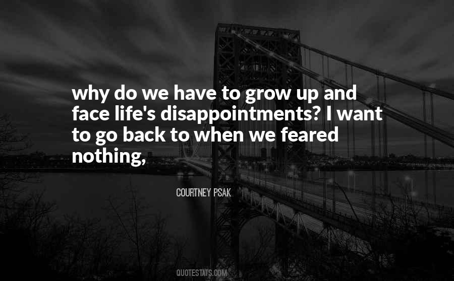 Why Do We Have To Grow Up Quotes #1117711
