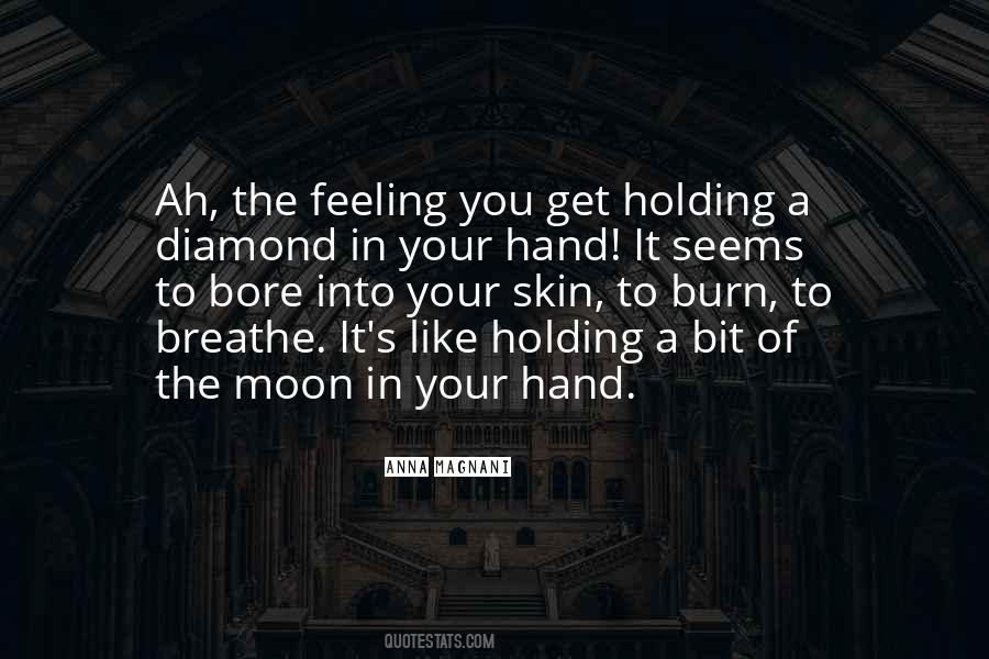 Holding Your Hands Quotes #649114