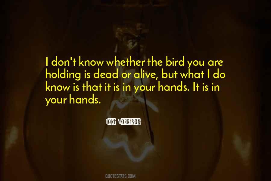 Holding Your Hands Quotes #904665