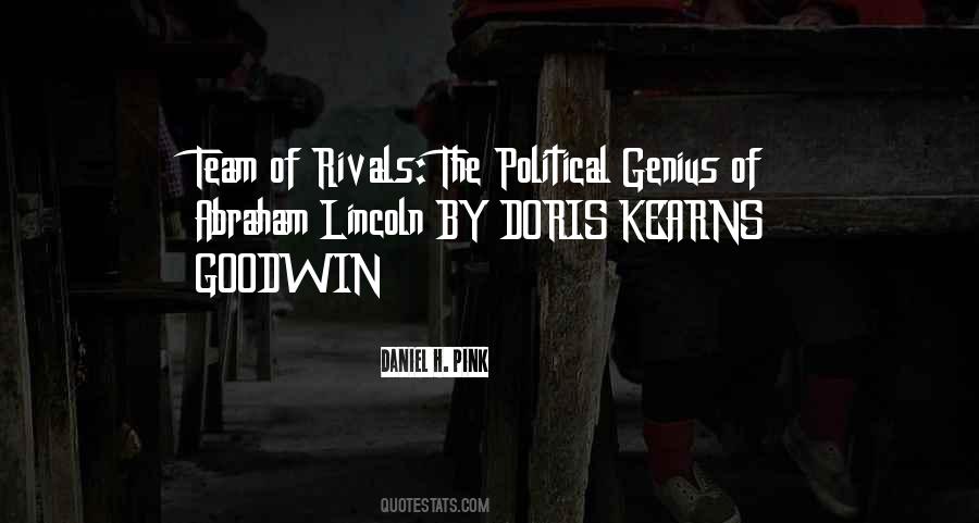 Doris Kearns Goodwin Team Of Rivals Quotes #1217298