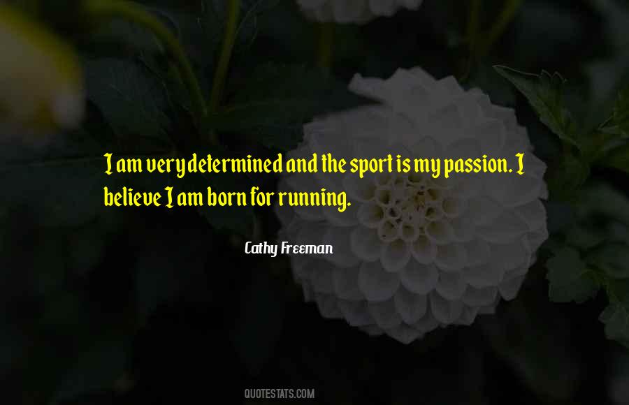 Passion For Running Quotes #1196451