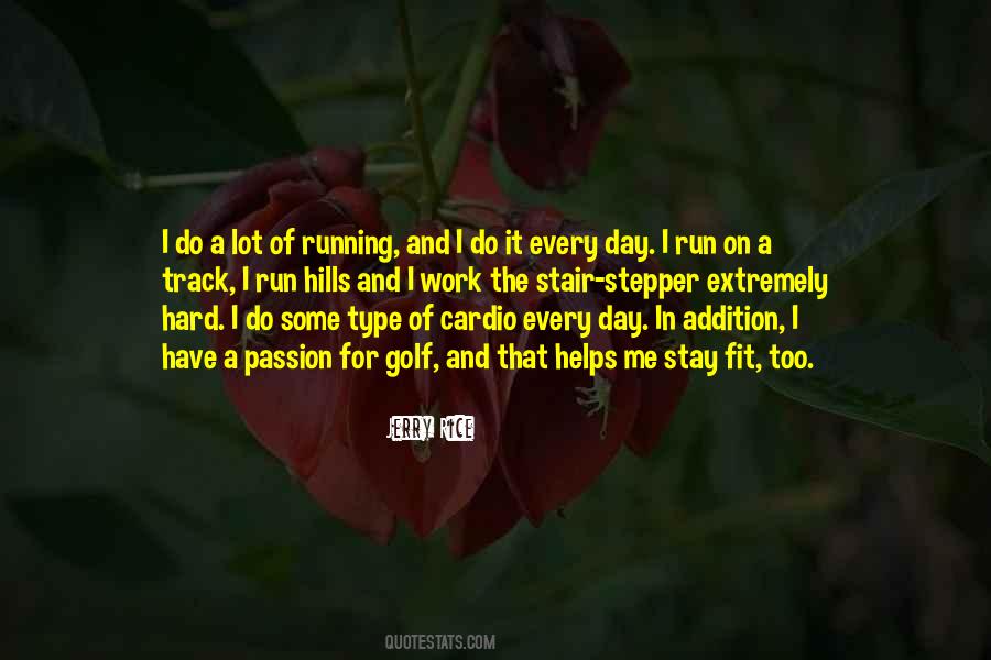 Passion For Running Quotes #1238813