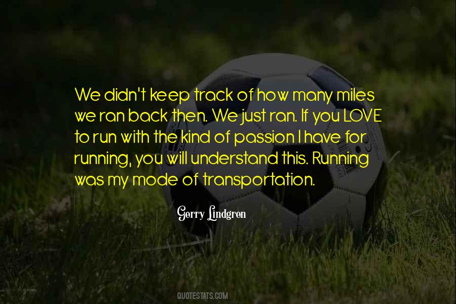 Passion For Running Quotes #1744115