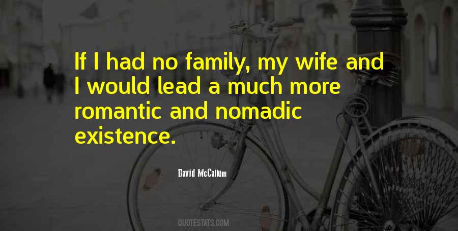 My Wife And Family Quotes #1028789