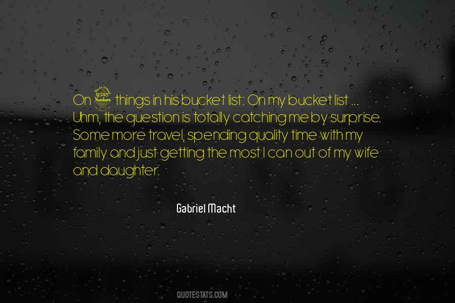 My Wife And Family Quotes #1299049