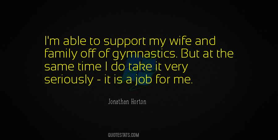 My Wife And Family Quotes #1356035