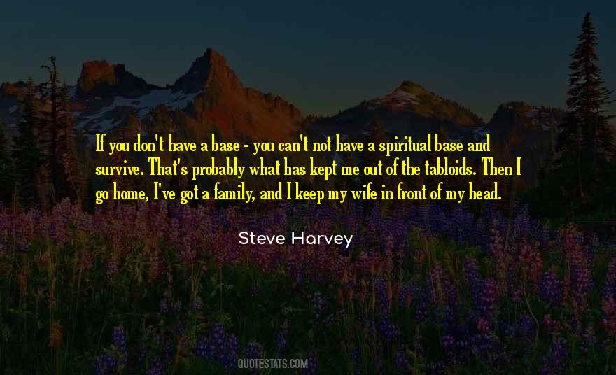 My Wife And Family Quotes #559947