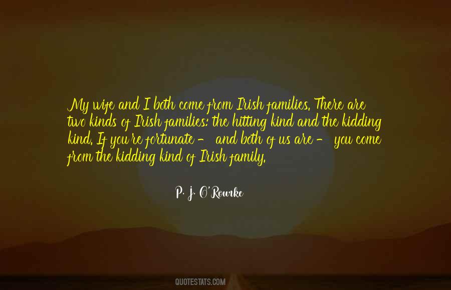 My Wife And Family Quotes #733507