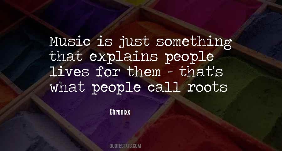 Quotes About Just Music #143929