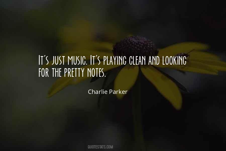 Quotes About Just Music #265591