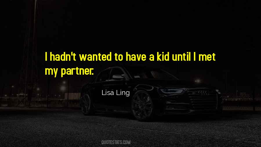 To My Kid Quotes #139113