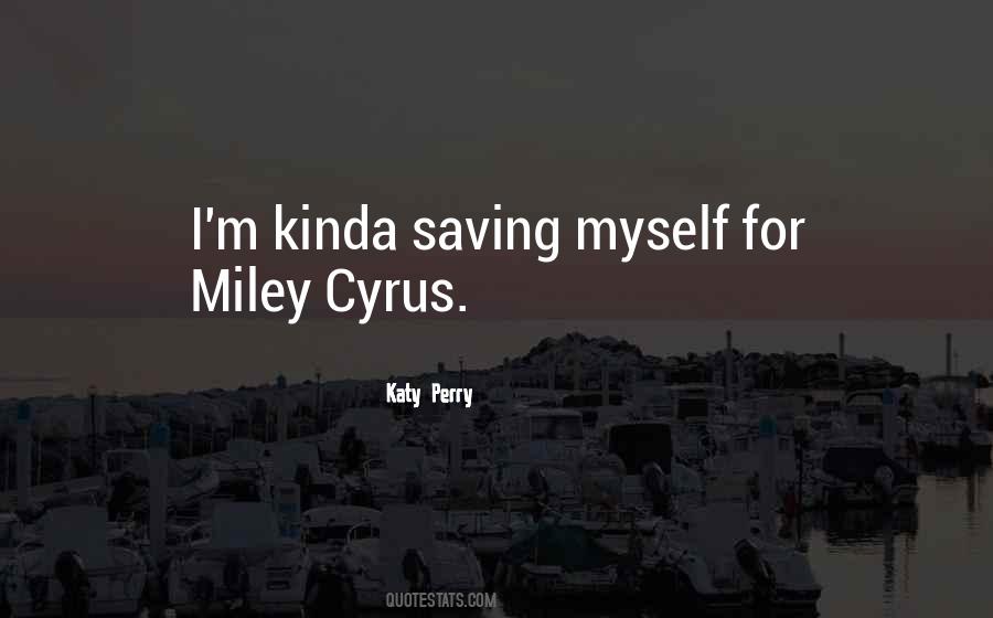 Saving Myself Quotes #544568