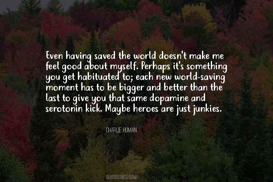 Saving Myself Quotes #743324