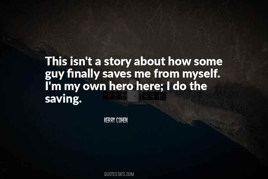 Saving Myself Quotes #965668