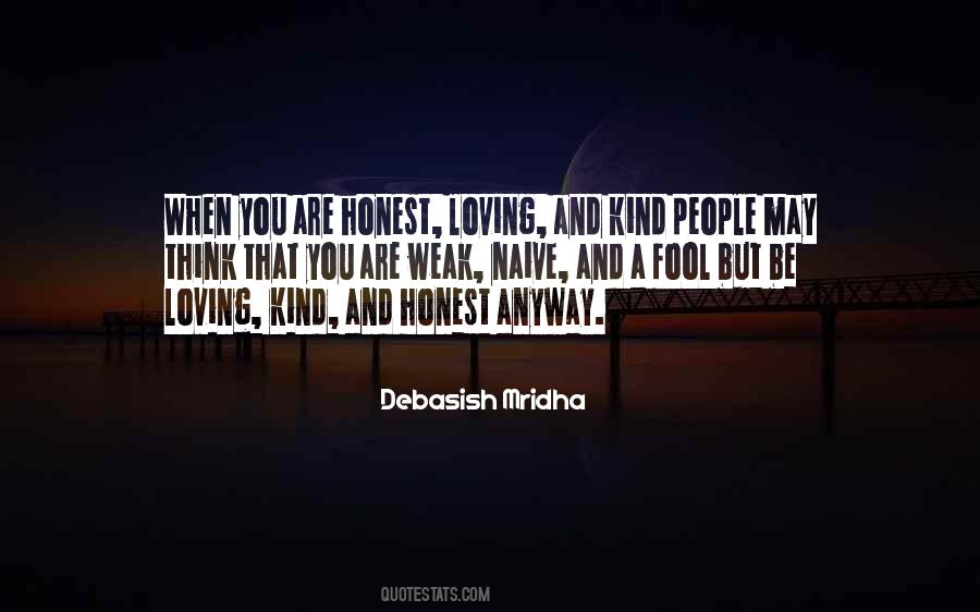 Love And Be Kind Quotes #348538