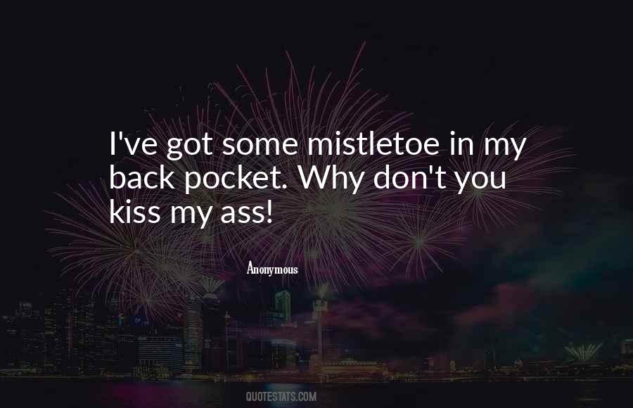 Quotes About The Mistletoe #521402